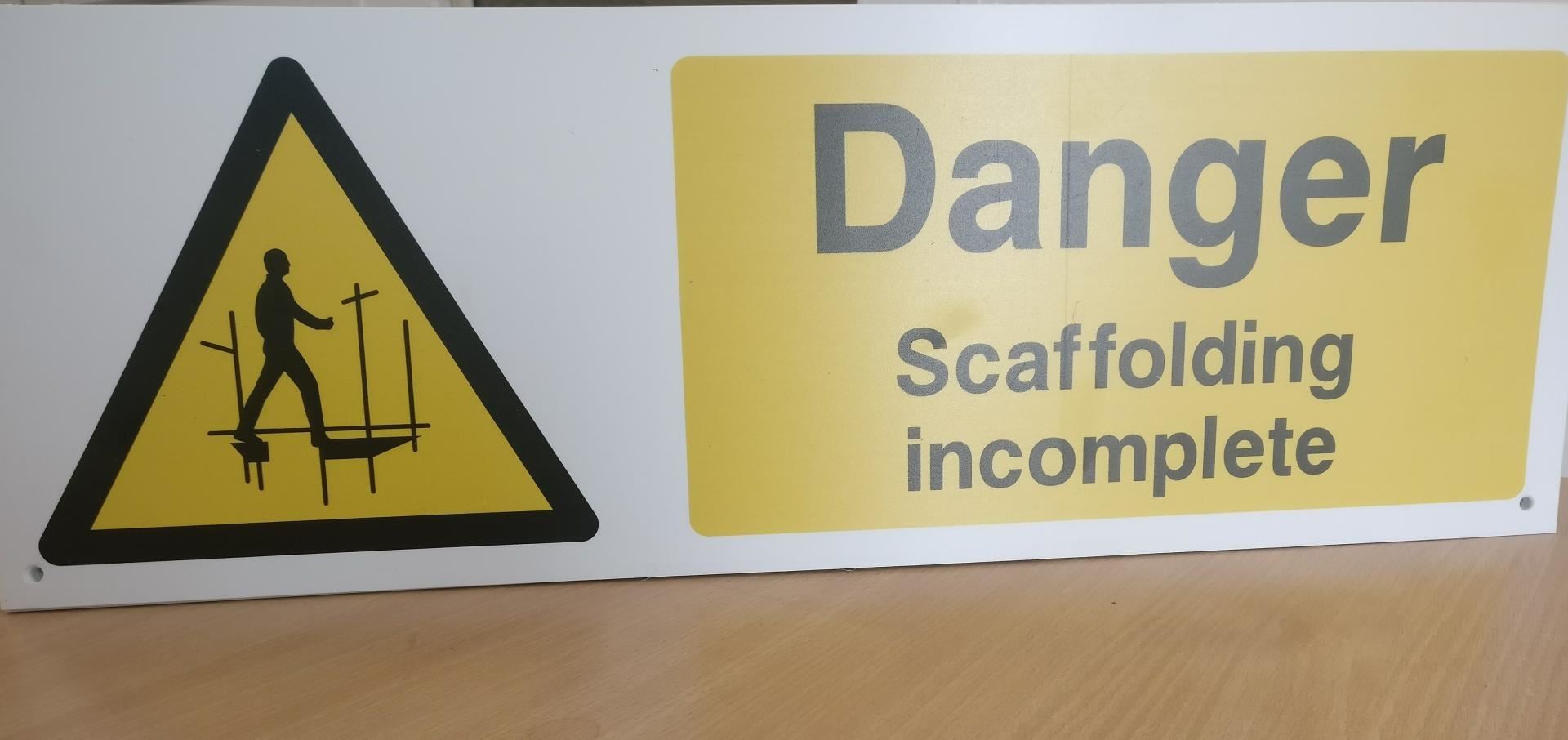 Afix Group hazard sign incomplete scaffold